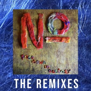 Number: Face Down In Ecstacy, the remixes